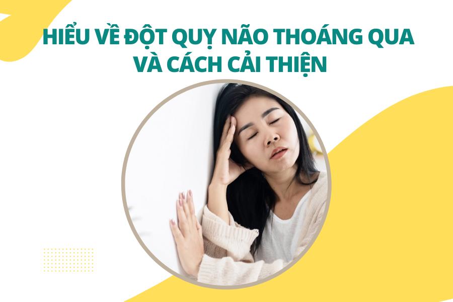 Hiểu về đột quỵ não thoáng qua để cải thiện hiệu quả